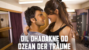 Ozean Der Träume - Dil Dhadakne Do 2019 Ozean Der Träume - Dil Dhadakne Do 2019