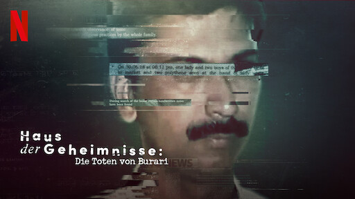 Haus Der Geheimnisse Die Toten Von Burari www.netflix.com