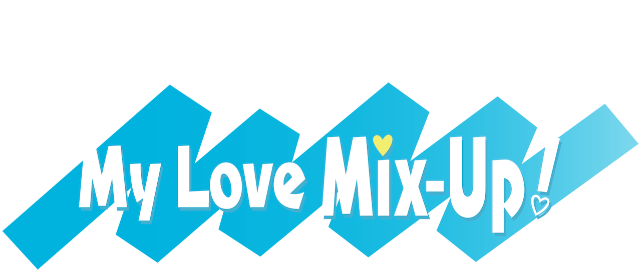 Watch My Love MixUp! Netflix