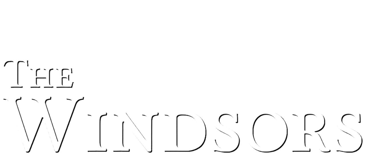 Watch The Windsors Netflix