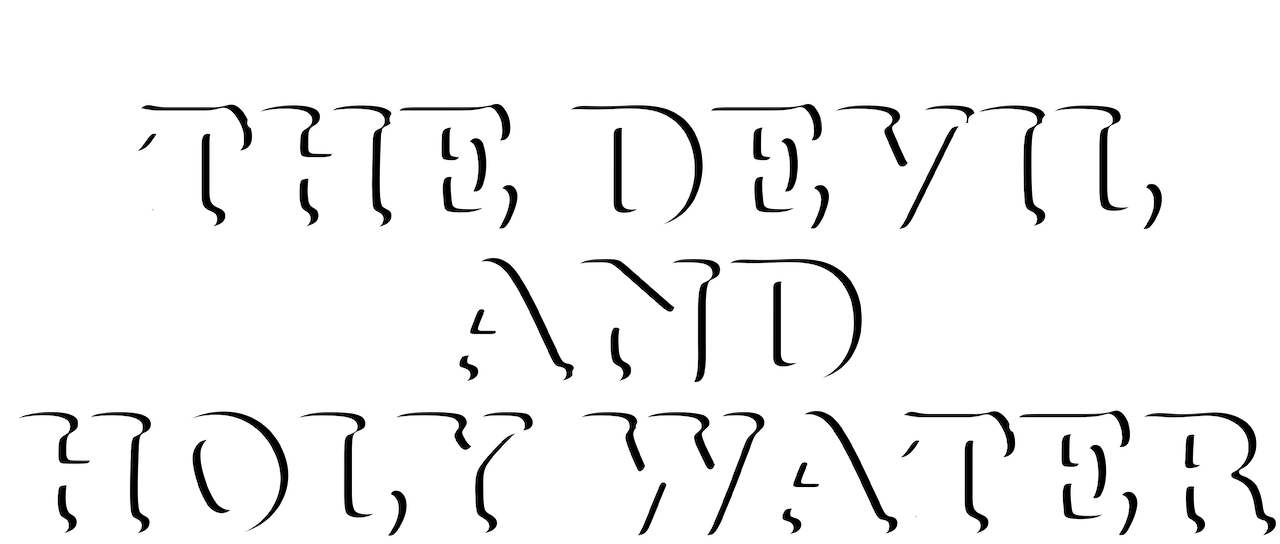Watch The Devil and Holy Water Netflix
